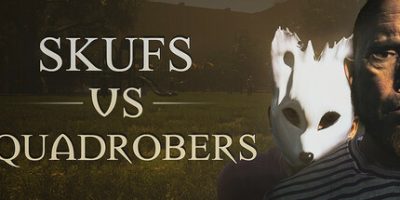 斯库夫对决夸德罗伯|官方中文|Skufs VS Quadrobers|