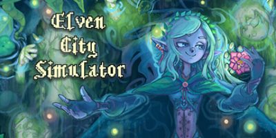 河城模拟器|官方英文|Elven City Simulator|