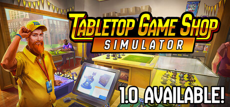 桌游商店模拟器|Tabletop Game Shop Simulator|v1.0正式版|官方中文|部分支持手柄|容量3.04G