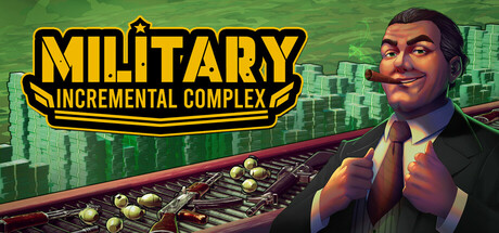 军工放置大亨|Military Incremental Complex|Build.23628006|官方中文|容量1G